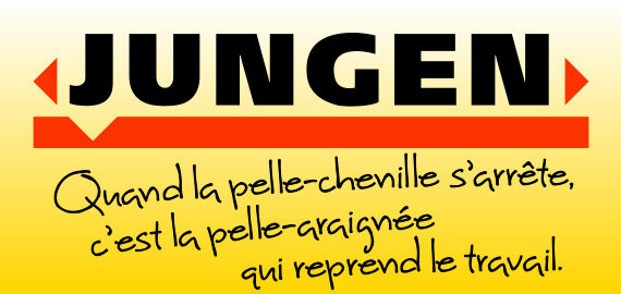 Jungen – Quand la pelle-chenille s’arrête, c’est la pelle-araignée qui reprend le travail.